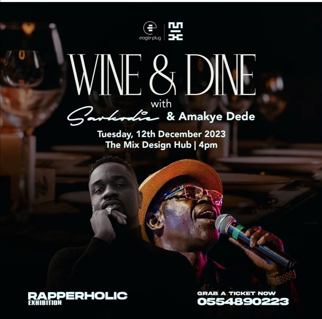 WINE AND DINE WITH SARKODIE AND AMAKYE DEDE - Event Image